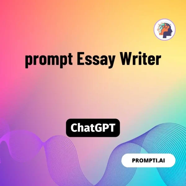 Chat GPT Prompt prompt Essay Writer