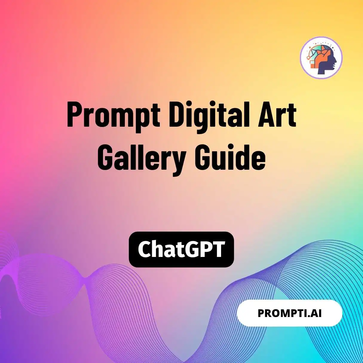 Prompt Digital Art Gallery Guide
