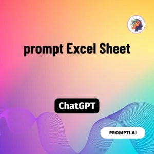 Chat GPT Prompt prompt Excel Sheet