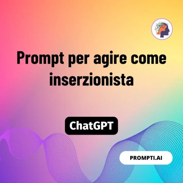 Chat GPT Prompt Prompt per agire come inserzionista