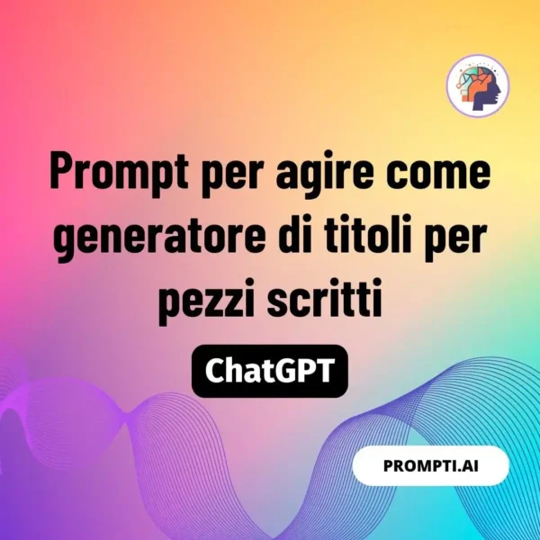 Chat GPT Prompt Prompt per agire come product manager