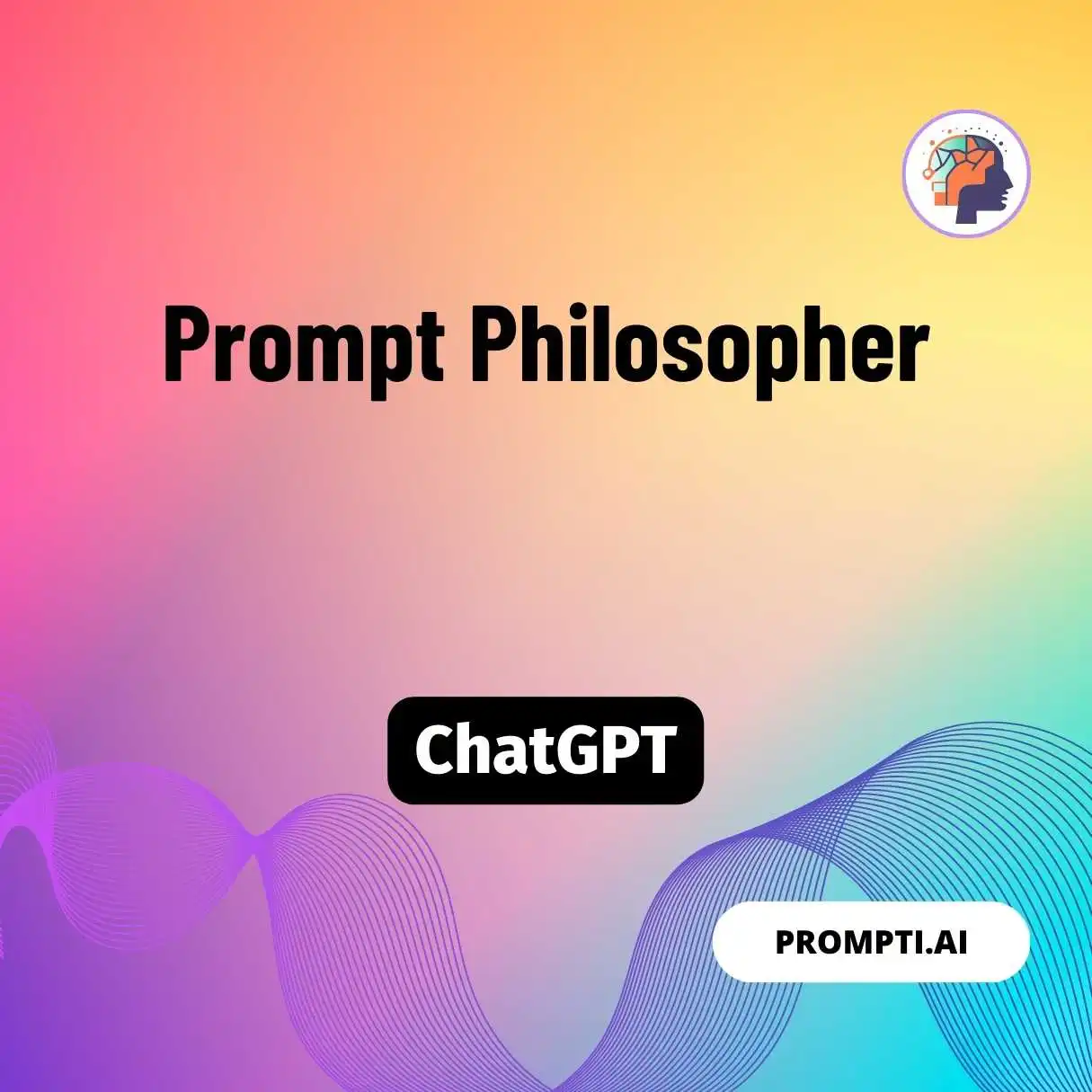 Prompt Philosopher