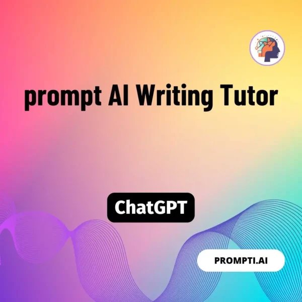 Chat GPT Prompt prompt AI Writing Tutor