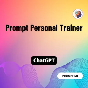 Chat GPT Prompt Prompt Personal Trainer