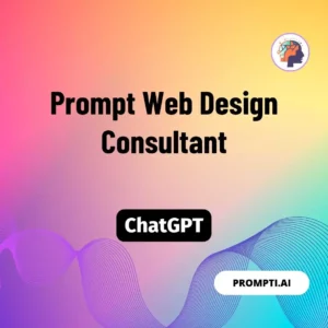 Chat GPT Prompt Prompt Web Design Consultant