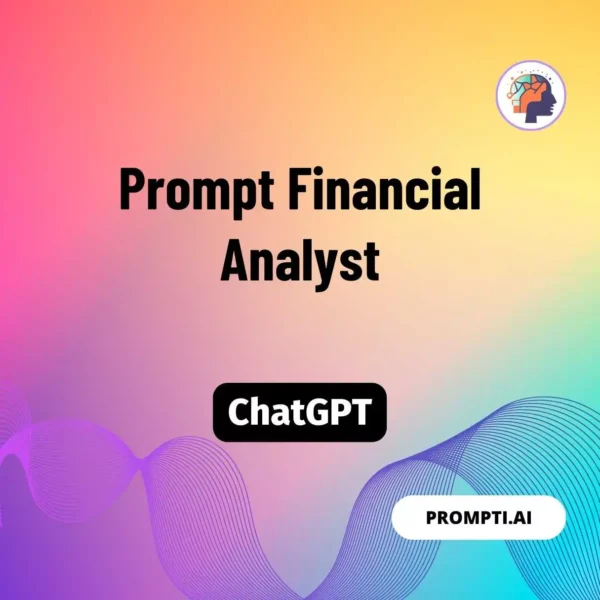 Chat GPT Prompt Prompt Financial Analyst