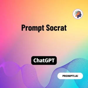 Chat GPT Prompt Prompt Socrat