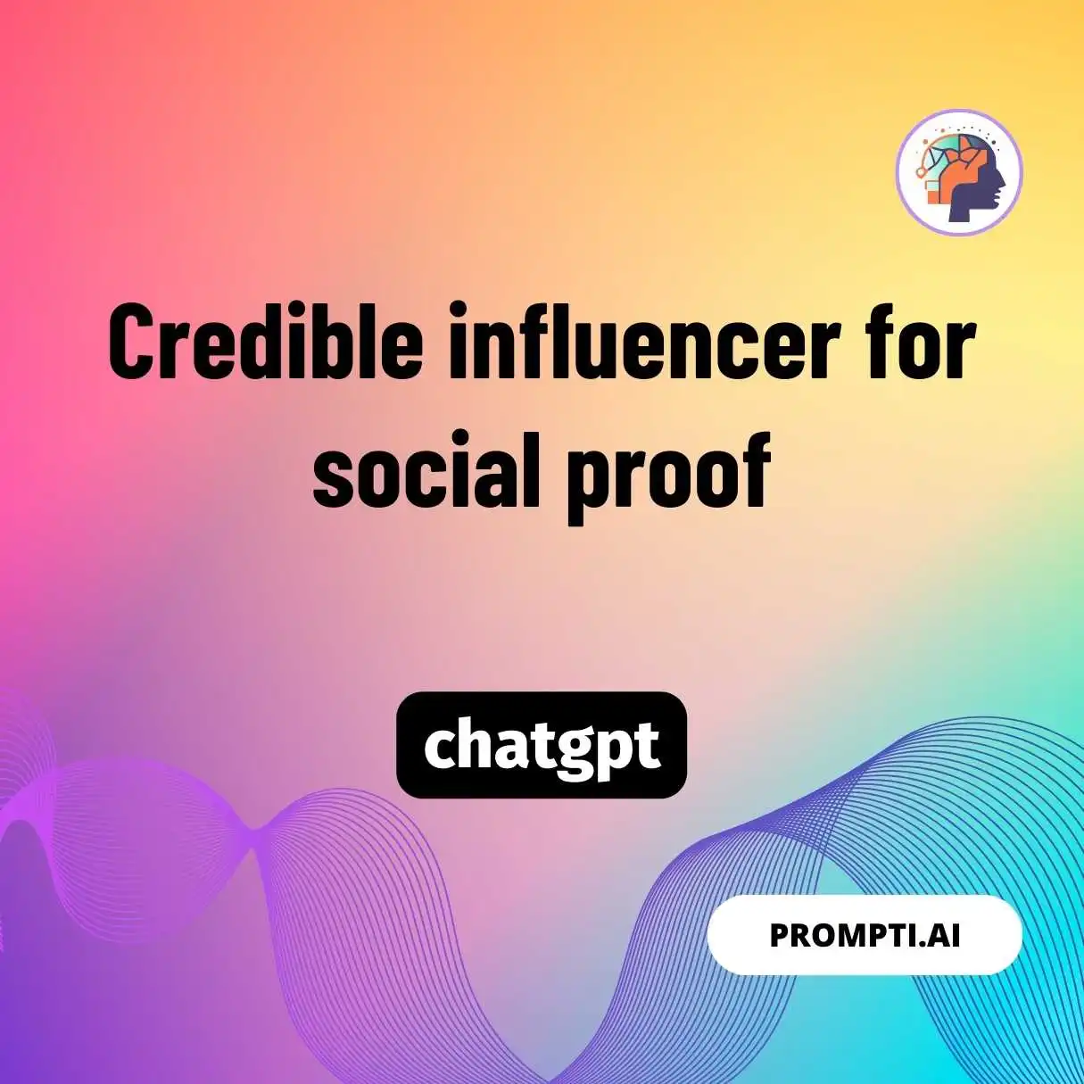 Credible influencer for social proof