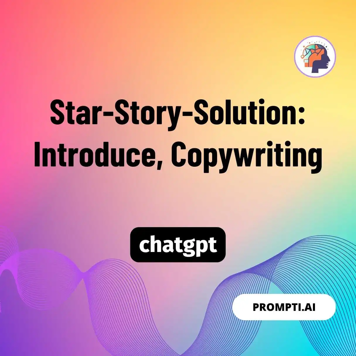 Star-Story-Solution: Introduce, Copywriting