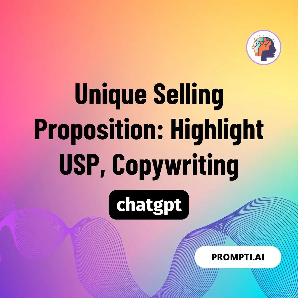 Unique Selling Proposition: Highlight USP, Copywriting