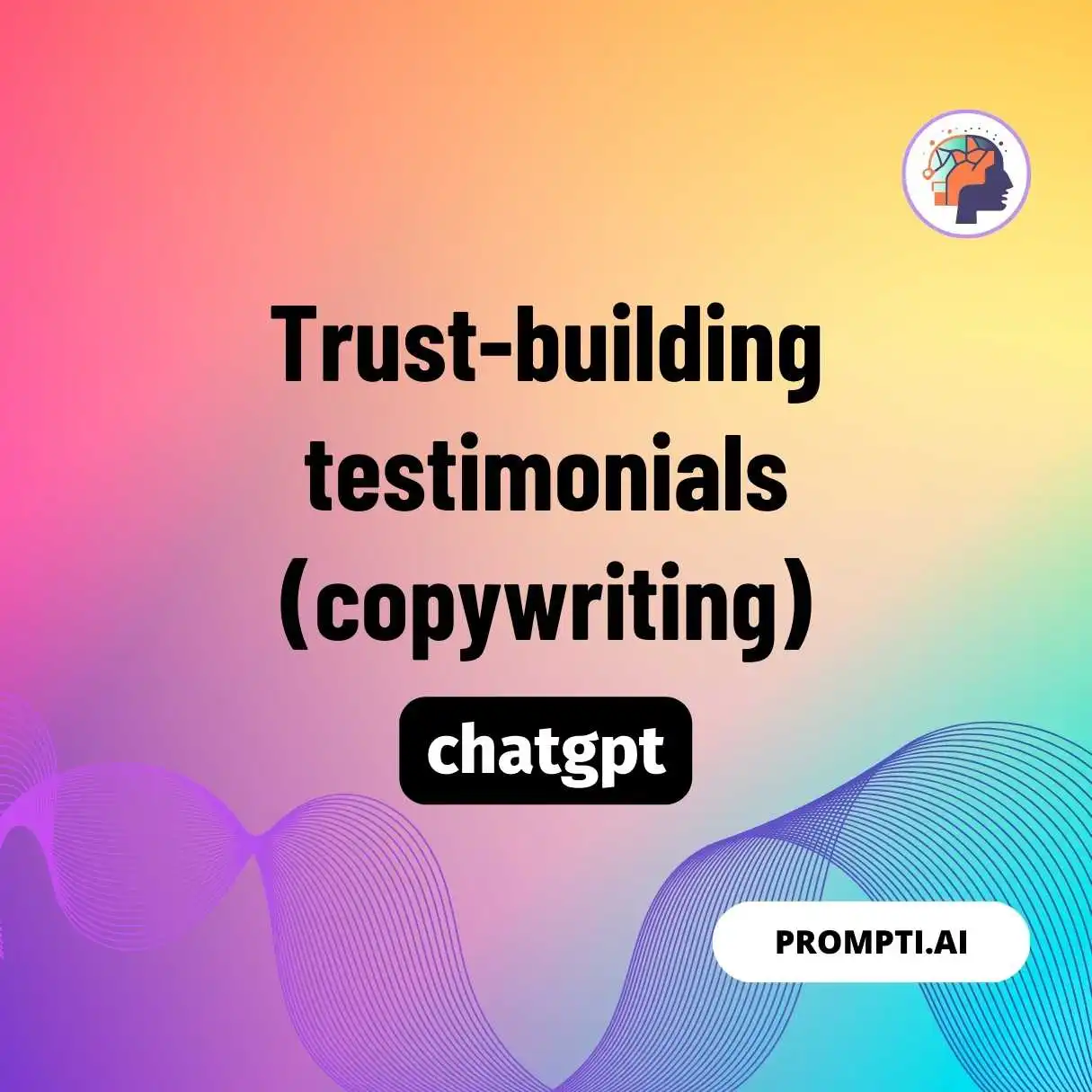 Trust-building testimonials (copywriting)