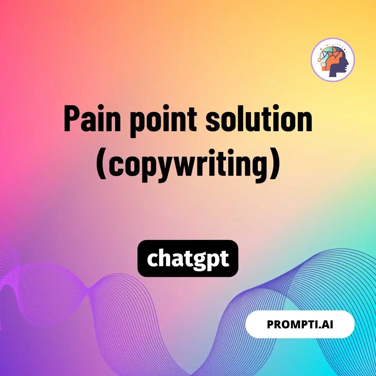 Pain point solution (copywriting)