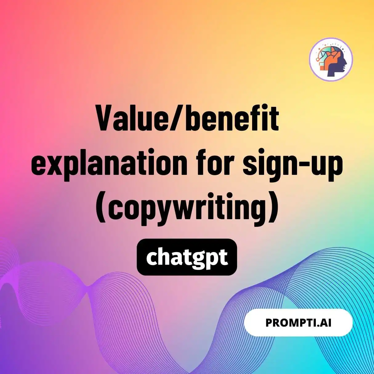Value/benefit explanation for sign-up (copywriting)