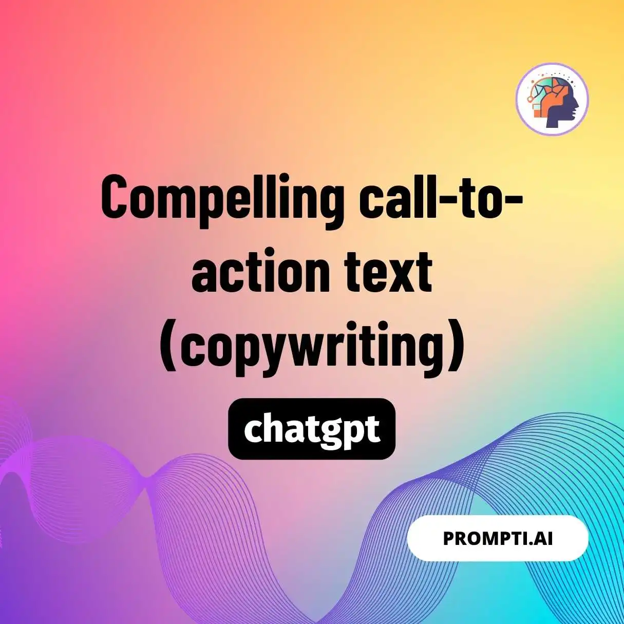 Compelling call-to-action text (copywriting)