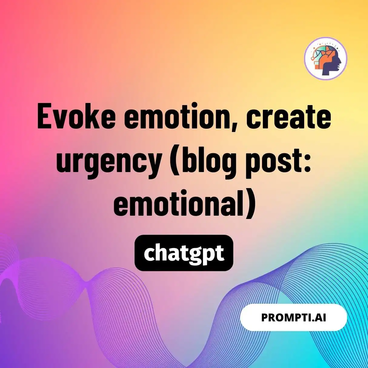 Evoke emotion, create urgency (blog post: emotional)