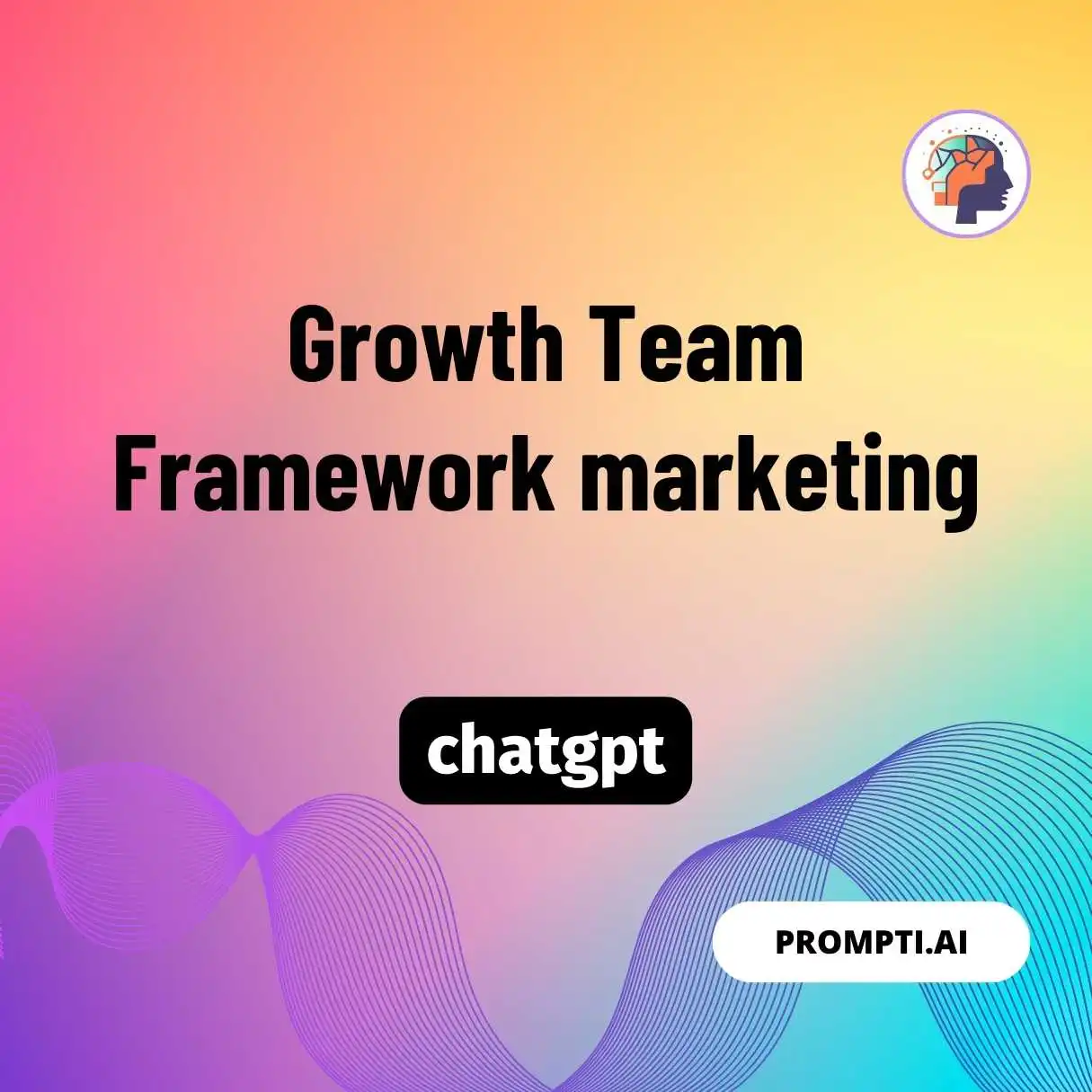 Growth Team Framework marketing