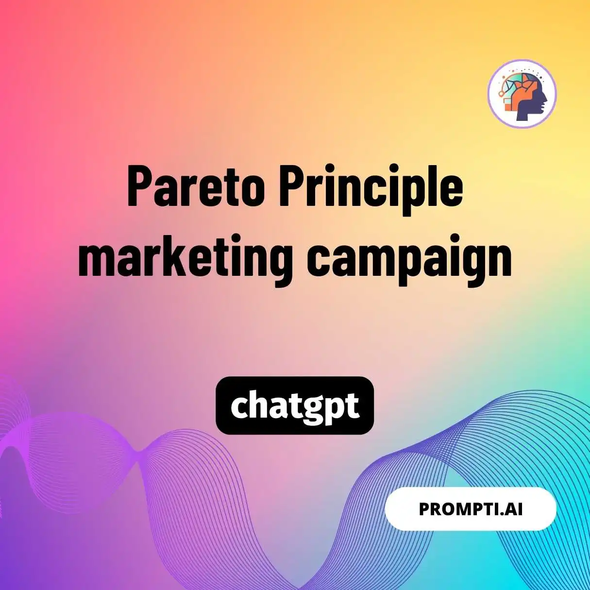 Pareto Principle marketing campaign