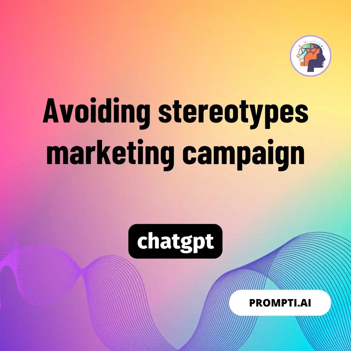 Avoiding stereotypes marketing campaign