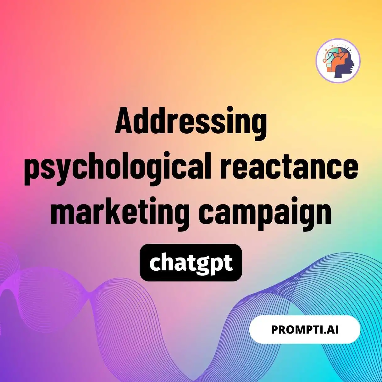 Addressing psychological reactance marketing campaign