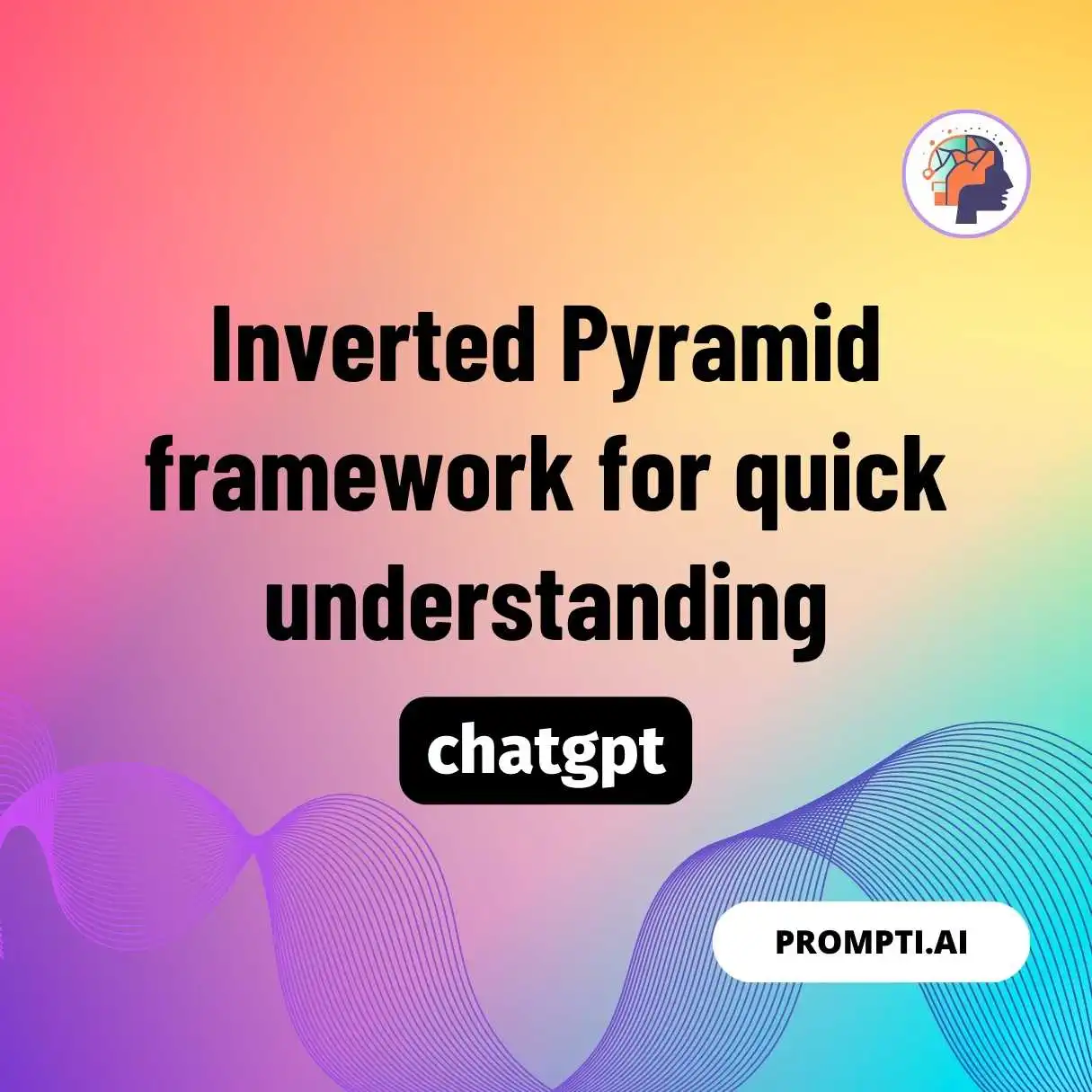 Inverted Pyramid framework for quick understanding