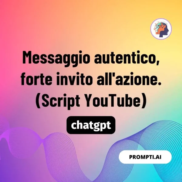 Chat GPT Prompt Messaggio autentico