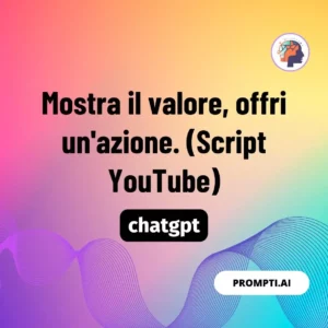 Chat GPT Prompt Mostra il valore