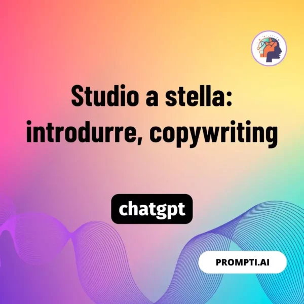 Chat GPT Prompt Studio a stella: introdurre