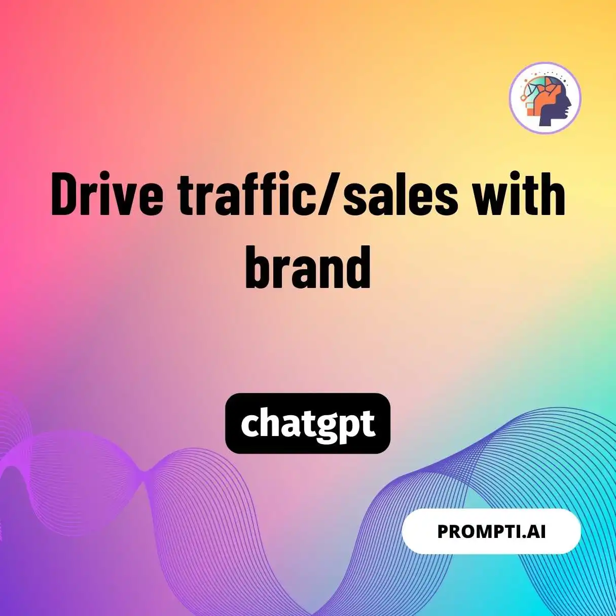 Drive traffic/sales with brand
