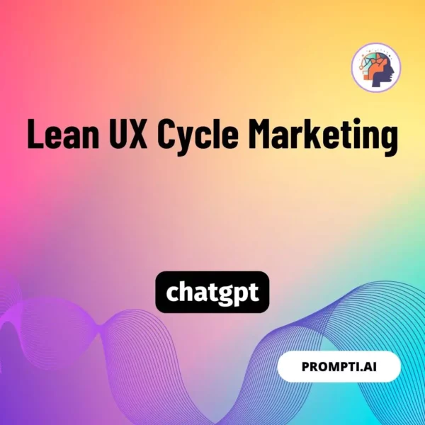 Chat GPT Prompt Lean UX Cycle Marketing