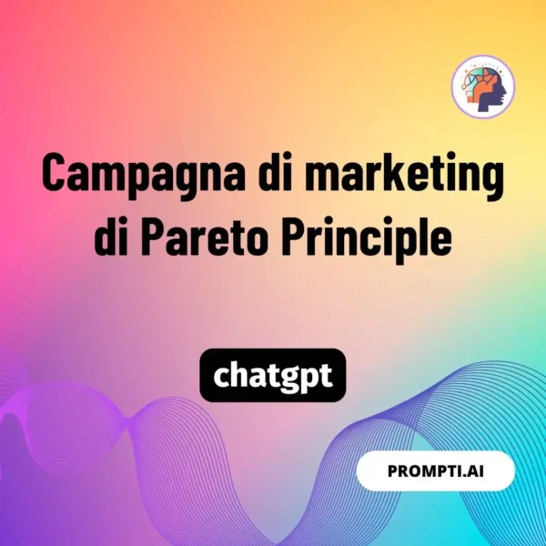 Chat GPT Prompt Campagna di marketing di Pareto Principle