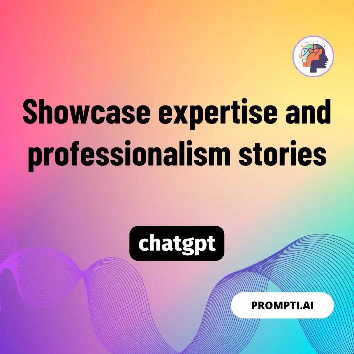 Showcase expertise and professionalism stories