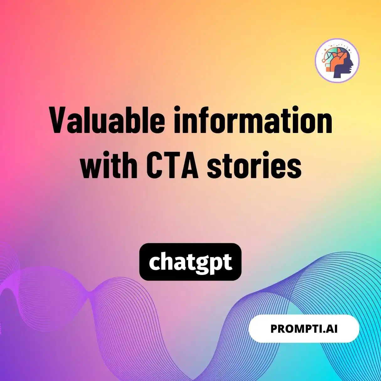 Valuable information with CTA stories