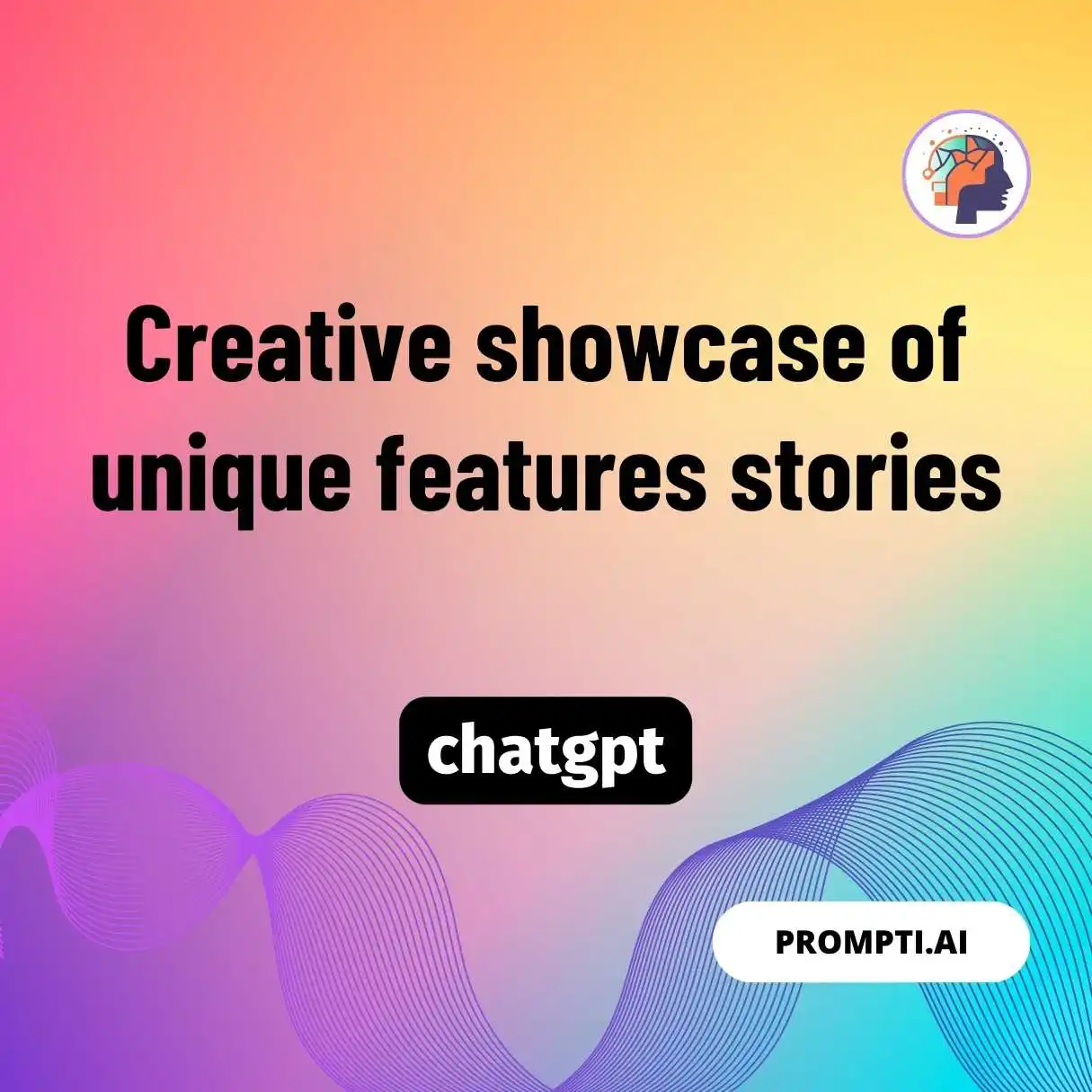 Creative showcase of unique features stories