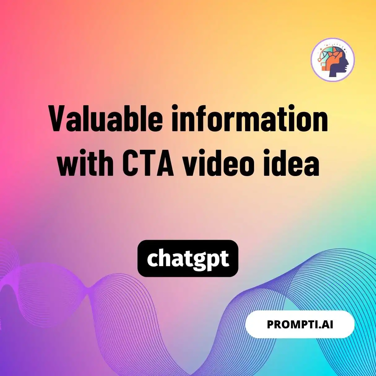 Valuable information with CTA video idea