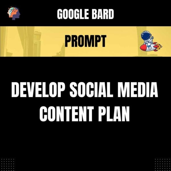 Chat GPT Prompt Prompt Develop Social Media Content Plan