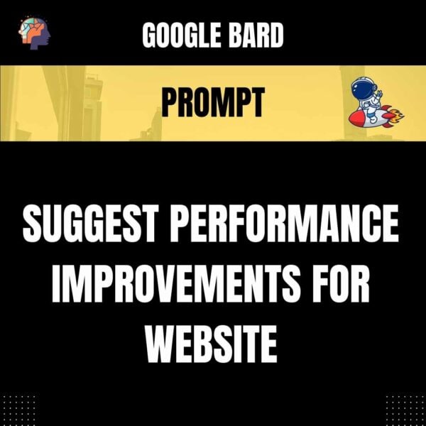 Chat GPT Prompt Prompt Suggest Performance Improvements for Website