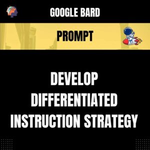 Chat GPT Prompt Prompt Develop Differentiated Instruction Strategy