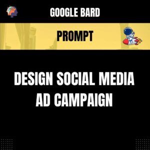 Chat GPT Prompt Prompt Design Social Media Ad Campaign