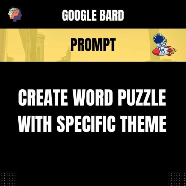 Chat GPT Prompt Prompt Create Word Puzzle with Specific Theme