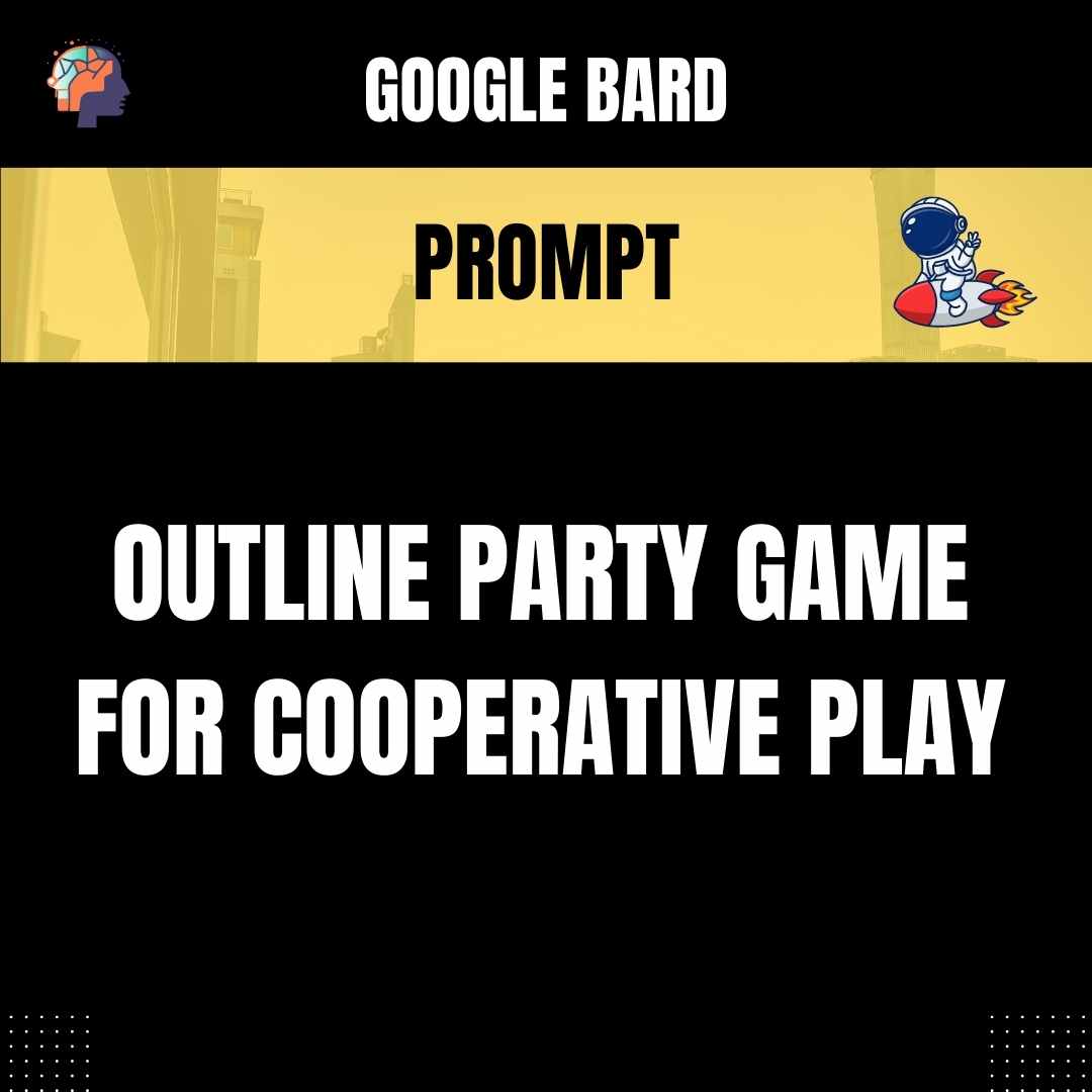 Prompt Outline Party Game for Cooperative Play