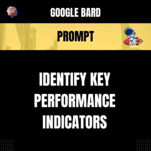 Chat GPT Prompt Prompt Identify Key Performance Indicators