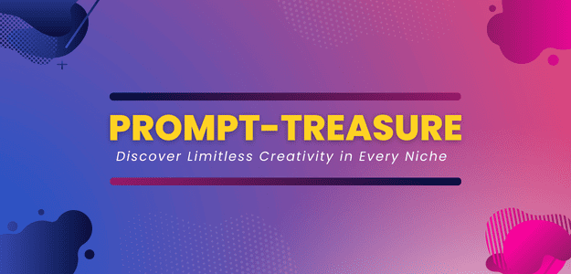 Prompt-Treasure