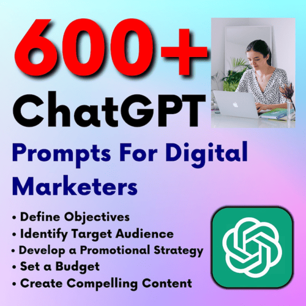 600+ ChatGPT Prompts For Digital Marketing